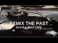 Download Lagu DJ A.D.S - Remix The Past -The Beat Tape (Boom Bap, Soul, Hip Hop Instrumentals)