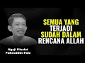 Tenanglah, Semua Yang Terjadi Sudah Dalam Rencana Allah  | Ngaji Filsafat - Dr Fahruddin Faiz