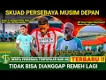 Download Lagu Pelatih Persebaya Rela Tanpa Istirahat🔥 Demi Ramuan Strategi Jitu👍 Satu Pemain Asing Siap Gabung