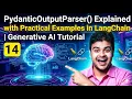 PydanticOutputParser Explained with Practical Examples in LangChain Generative AI Tutorial