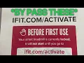 HOW TO BYPASS IFIT TREADMILL ACTIVATION WITHOUT REGISTRATION