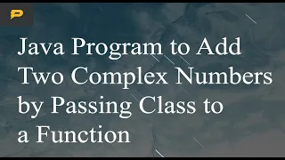 Java Program to Add Two Complex Numbers