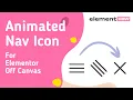 Elementor Animated Hamburger Menu Icon For The New Off Canvas Element