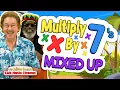 Multiply by 7 s All Mixed Up Multiply By Music Jack Hartmann