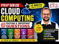 Cloud Computing VTU 6th Sem CSE Most Repeated Questions Important Questions 15 Minutes Revision