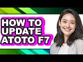 How to Update Atoto F7 - Step by Step