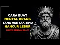 Download Lagu 14 Cara Buat Mental Orang yang Menyakitimu Hancur Berantakan, Tanpa Mengucap Satu Kata | Stoikisme