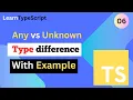 Typescript Tutorial Differences ANY vs UNKOWN Types with Practical Examples