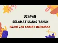 UCAPAN SELAMAT ULANG TAHUN ISLAMI || UCAPAN ULANG TAHUN