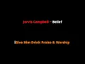 Jervis Campbell ~ Belief Karaoke