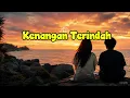 SAMSONS  - Kenangan Terindah (Lirik lagu)