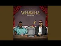 Download Lagu WHAWHA (feat. Dj Mumba \u0026 Reef Musa)