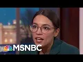 AOC Can You Be A Democratic Socialist And A Capitalist It s Possible MTP Daily MSNBC