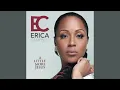 A Little More Jesus - Erica Campbell