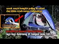 CAMPING HORROR SOSOK MAYIT BANGKIT MENYERUPAI POCONG BIKIN RESAH MASYARAKAT MUNCUL DI DALAM TENDA 