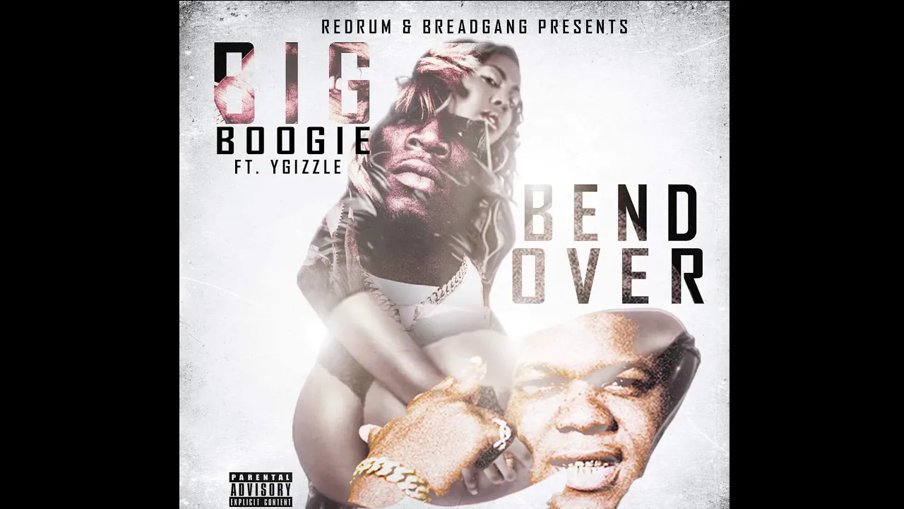 Big Boogie | Bend Over | ft YGizzle (Official Audio) (Twerk Songs)