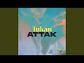Download Lagu Tukan Attak