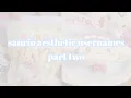 sanrio aesthetic usernames part 2