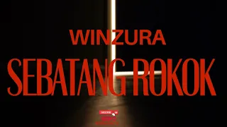 sebatang rokok winzura