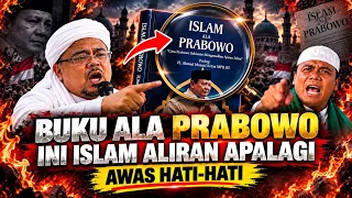 BUKU ISLAM ALA PRABOWO DIKRITIK HABIS IBHRS & GUSNUR ANGKAT SUARA..