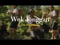 Download Lagu WEK JONGGAN, Dayak Salako folk song LIVE