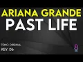 Download Lagu Ariana Grande - Past Life - Karaoke Instrumental