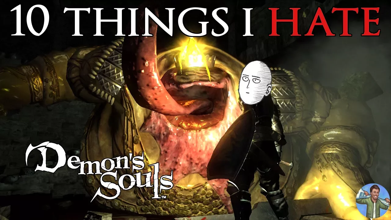 10 Things I Hate: Demon's Souls