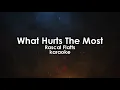 What Hurts The Most - Rascal Flatts karaoke