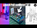 Launch Pad Computer for TVC Rocket