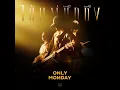 ได้แต่นึกถึง - Only Monday