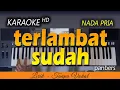 Download Lagu TERLAMBAT SUDAH Karaoke | PANBERS