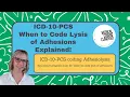 ICD-10-PCS Coding Lysis of Adhesions