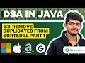 Remove Duplicates From Sorted Linked List LeetCode 83 Top Interview Question Java DSA Geekster