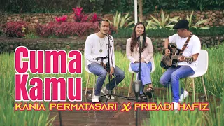 Download CUMA KAMU - Rhoma irama \u0026 Rita Sugiarto Cover By Kania Permatasari ft. Pribadi Hafiz MP3