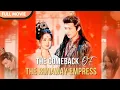 Download Lagu [ENG  SUB] The Comeback of the Runaway Empress | Full #cdrama #mustwatch