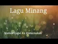 Lagu Minang-Mamak Lupo Ka Kamanakan [RKsomeYTstudio7]