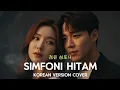 Simfoni Hitam (검은 심포니) | Korean Version OST | Cover by Jinwoo \u0026 Hana
