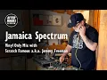Download Lagu Jamaica Spectrum Vinyl Only Mix with Scratch Famous a.k.a. Jeremy Freeman @ellarecords