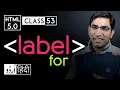 Label tag with for attribute - html 5 tutorial in