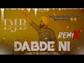 Lagu Dabde Ni Dhol Remix (  Official Video )  Ammy Virk | Ft | Dj Jass Beatzz | New Punjabi Songs 2021