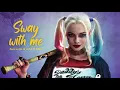 Download Lagu Vietsub | Sway With Me (Birds Of Prey OST) - Saweetie \u0026 GALXARA | Lyrics Video