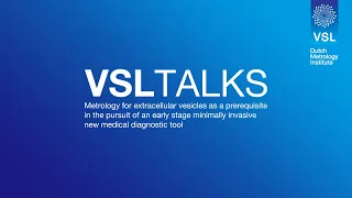 Download VSL Talks: Metrology for extracellular vesicles MP3