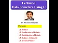 Pointer in C Pointer Arithmetic Double Pointer Lecture 1 Data Structure using C