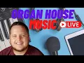 Lagu Organ House Music Live Stream