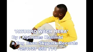 alphonse kasimbi awuoro wach hera mapenzi kizungumkuti