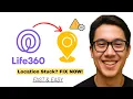 How To Fix Life360 Location Not Updating Fast Easy