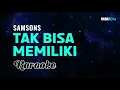 Download Lagu Samsons Tak Bisa Memiliki Karaoke Pop