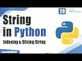 What is String Indexing String Slicing in Python Python Tutorial
