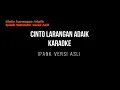 Lagu CINTO LARANGAN ADAIK IPANK KARAOKE VERSI ASLI