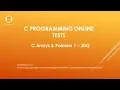 16 C Programming Arrays Pointers Online Test 1 with Interview FAQ Questions